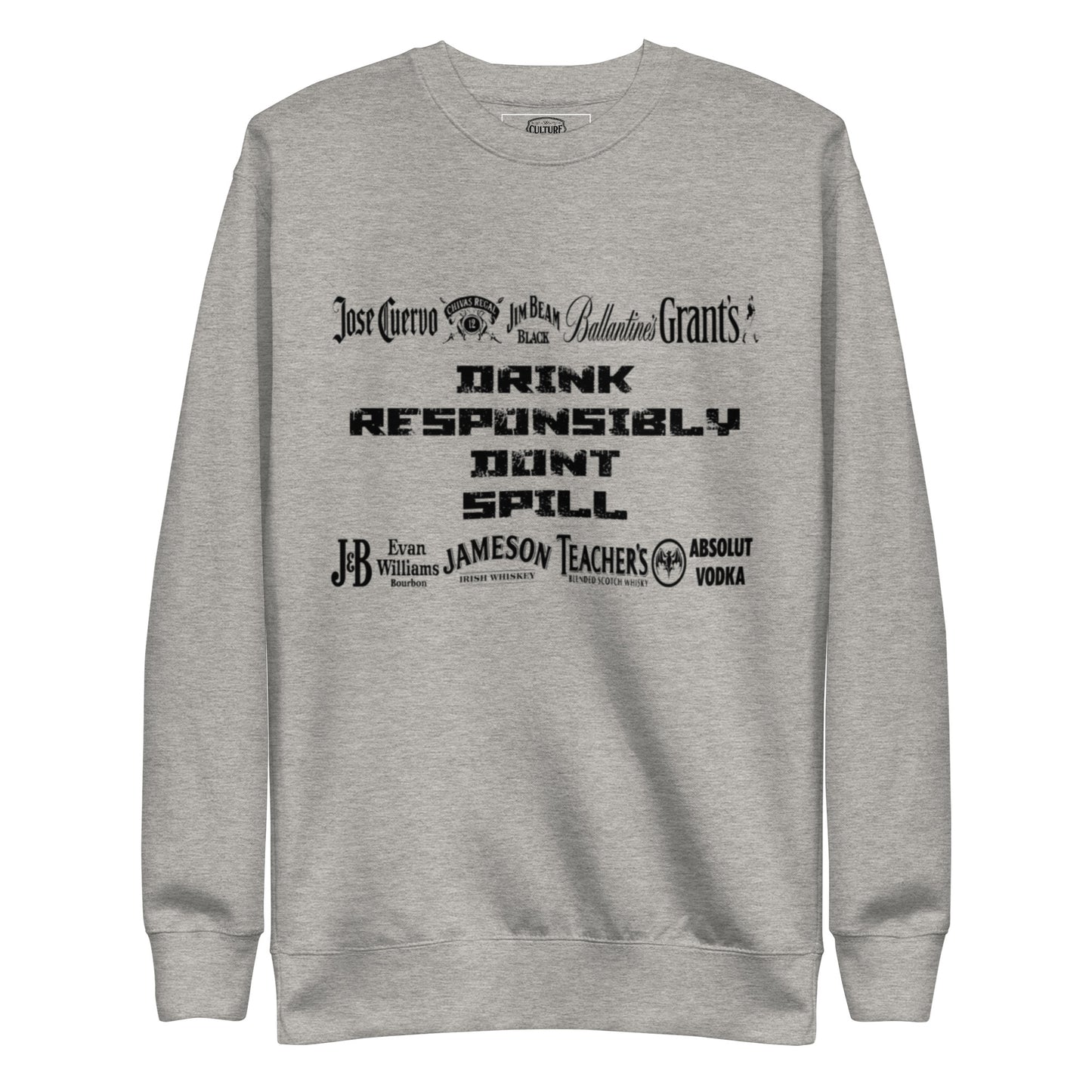 Drink Responsibly Unisex Premium Sweatshirt - Culture Limited Edition Tees